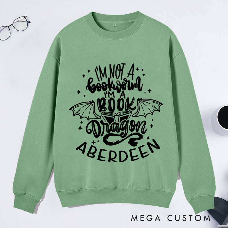 Personalized I'm Not A Bookworm I'm A Book Dragon Classic Sweatshirts Bookish Sweatshirt with Name Book Lover Gift Librarian Gift Reader Gift