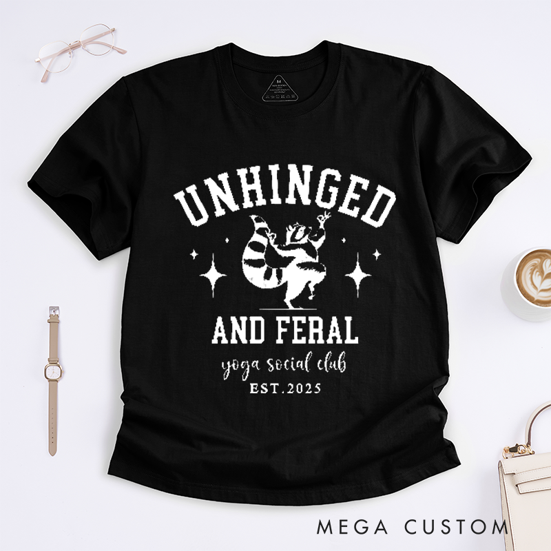 Personalized Funny Raccoon T-Shirt Women Cool Yoga T-Shirt Unhinged and Feral Social Club T-Shirt Yoga Lover Gift