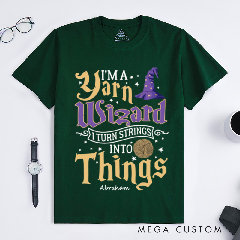 Personalized Yarn Wizard Classic T-Shirts I Turn Strings Into Things Funny Crochet Shirt Knitting Gift Love To Knit Crochet Gift Idea Crochet Lover Gift