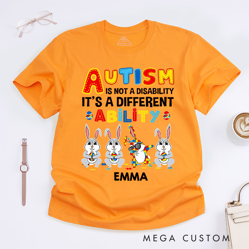 Personalized Rabbits Autism Is Not a Disability It’s a Different Ability T-Shirt