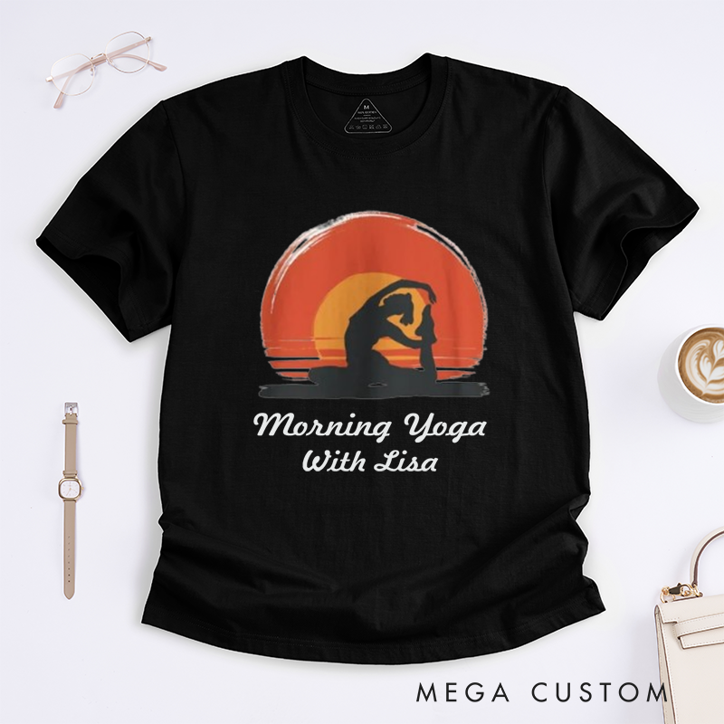 Personalized Morning Yoga T-Shirt Good Morning Yoga T-Shirt Sunrise T-Shirt Yoga Lovers Yoga Instructor Yoga Gift