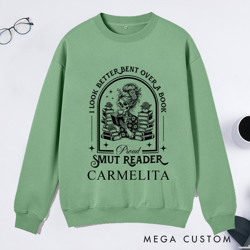 Personalized I Look Better Bent Over a Book Classic Sweatshirts Academia Bookish Sweatshirt with Name Proud Smut Reader Sweatshirt Book Lover Gift
