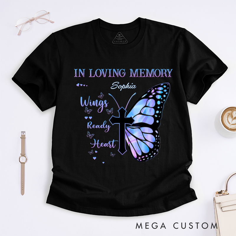Personalized Custom Name Memorial T-Shirt Gradient Butterfly Cross in Loving Memory Wings Ready Heart Grieving Gift for Loved One