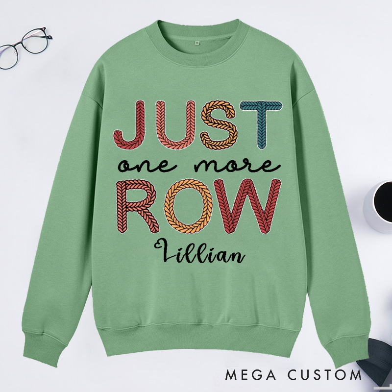 Personalized Just One More Row Crochet Classic Sweatshirts Gift for Crochet Lover Crochet Sweatshirts