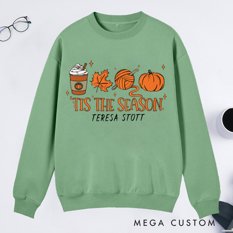 Personalized Crochet Fall Tis The Season Classic Sweatshirts Funny Crochet Sweatshirts Crocheter Gift Crocheting Crochet Gift Idea Crocheter