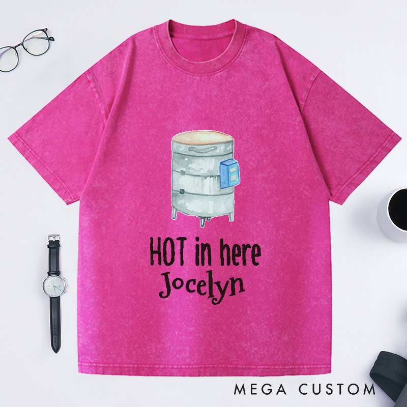 Personalized It's Getting Hot in Here Washed T-Shirts Ceramic Artist Shirt Potters Apparel Funny Kiln Tee