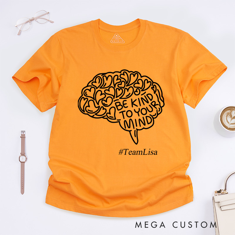 Personalized Mental Health Shirt Be Kind to Your Mind Fighter Warrior T-Shirt