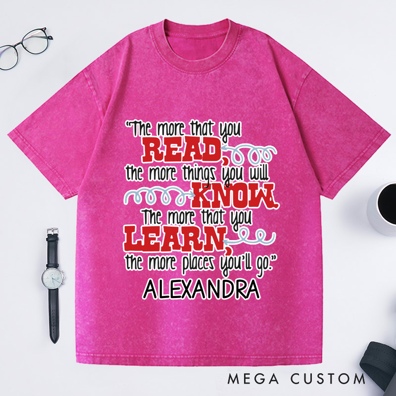 Personalized the More That You Read Washed T-Shirts Librarian T-Shirt Reading Shirt Book Lover Shirt Librarian Shirt