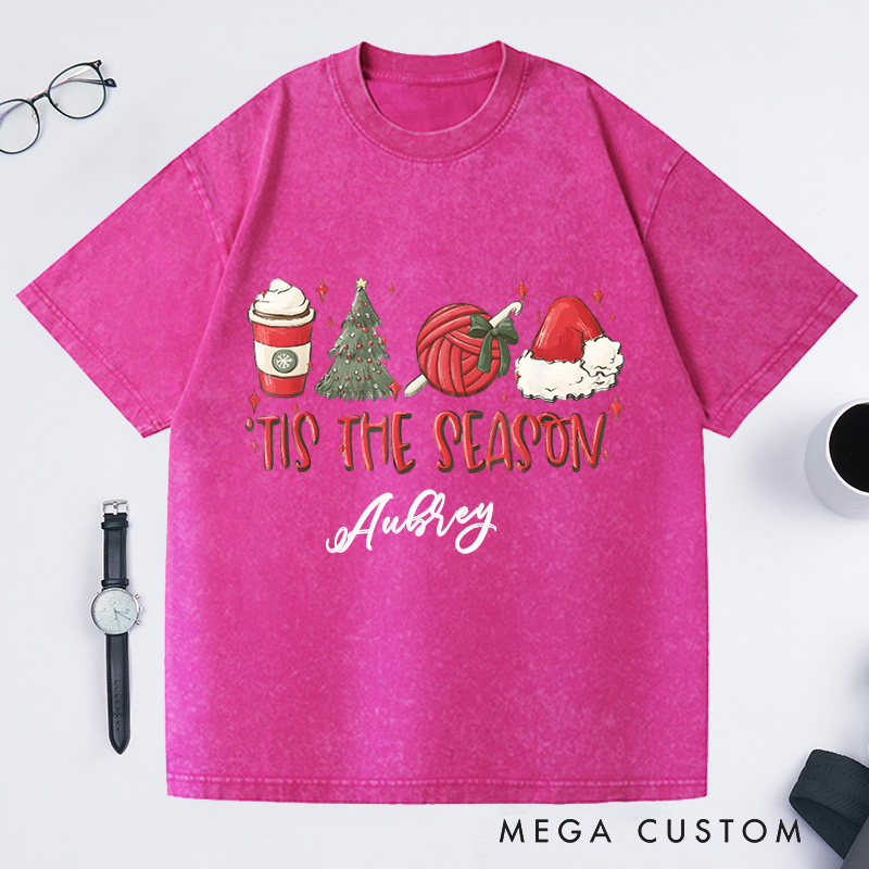 Personalized the Season Christmas Crochet Lover Washed T-Shirts Crocheting Phrase Quote Custom Tee Unusual Gifts