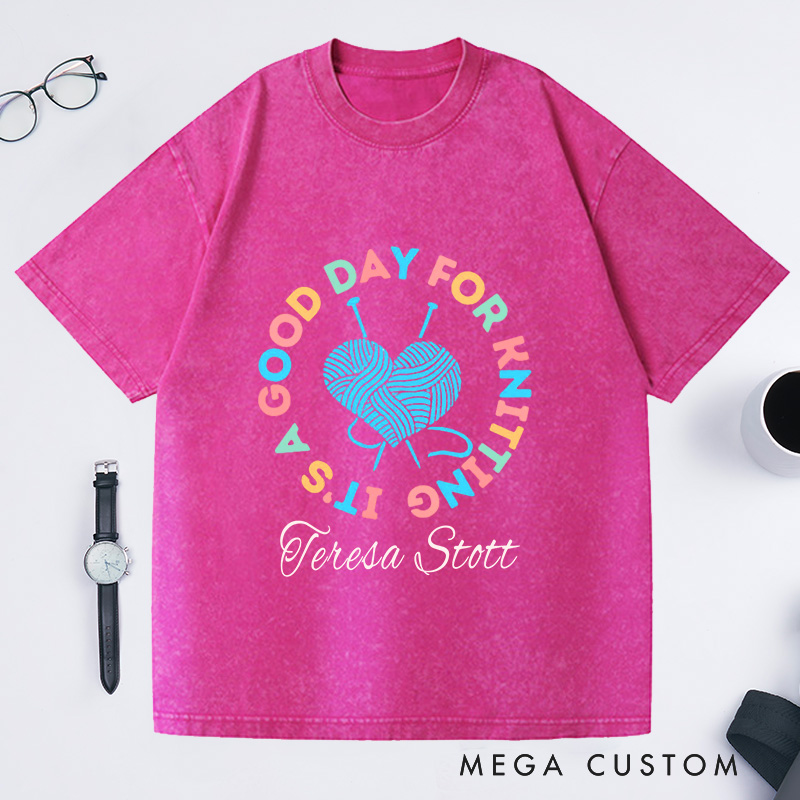 Personalized It's a Good Day for Knitting Washed T-Shirts Gift for Knitter Knit Shirt Gift for Grandma