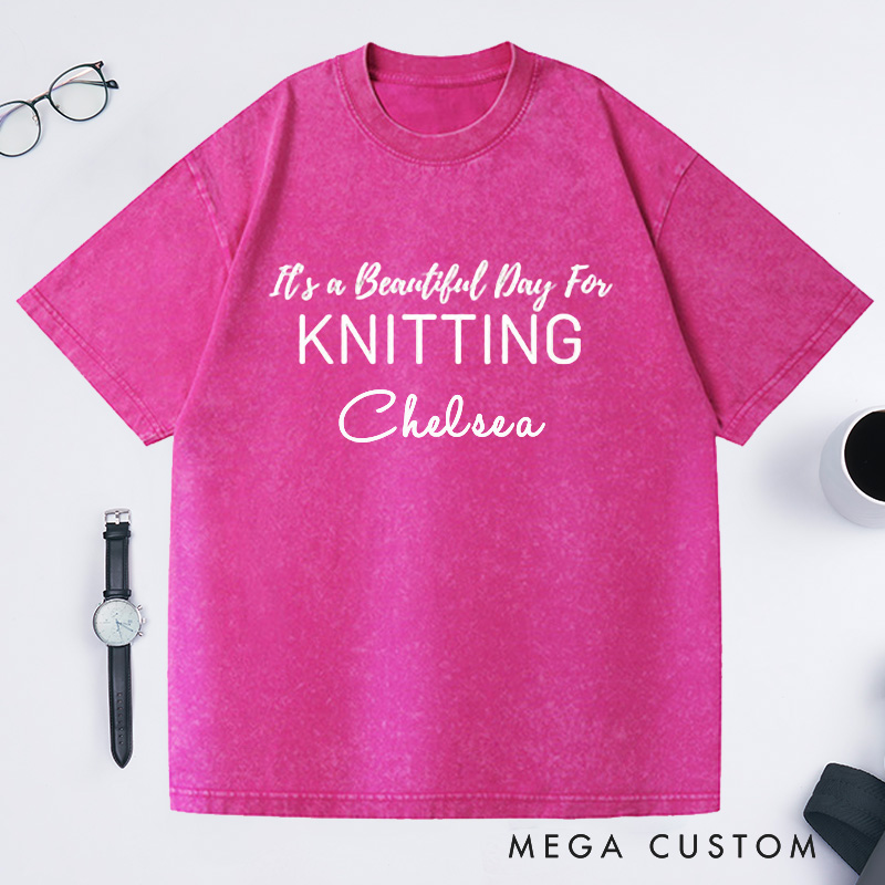 Personalized Knitting Washed T-Shirts Knitting Gifts Knitting Tee It's a Beautiful Day for Knitting Gifts