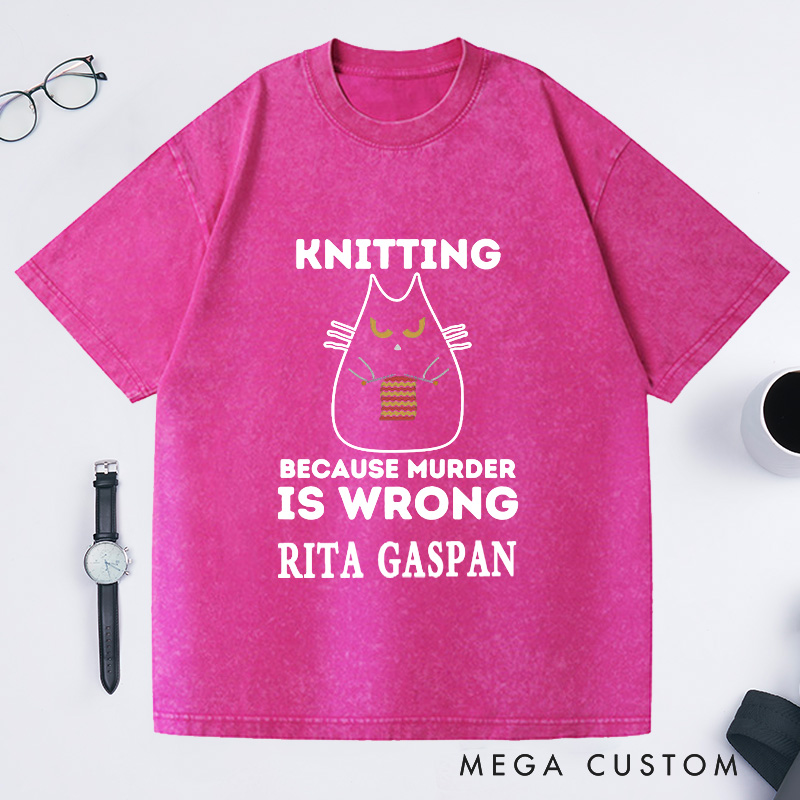 Personalized Funny Knitting Washed T-Shirts Sarcastic Funny Gift for Grandma Knit T-Shirt Knitter Tee
