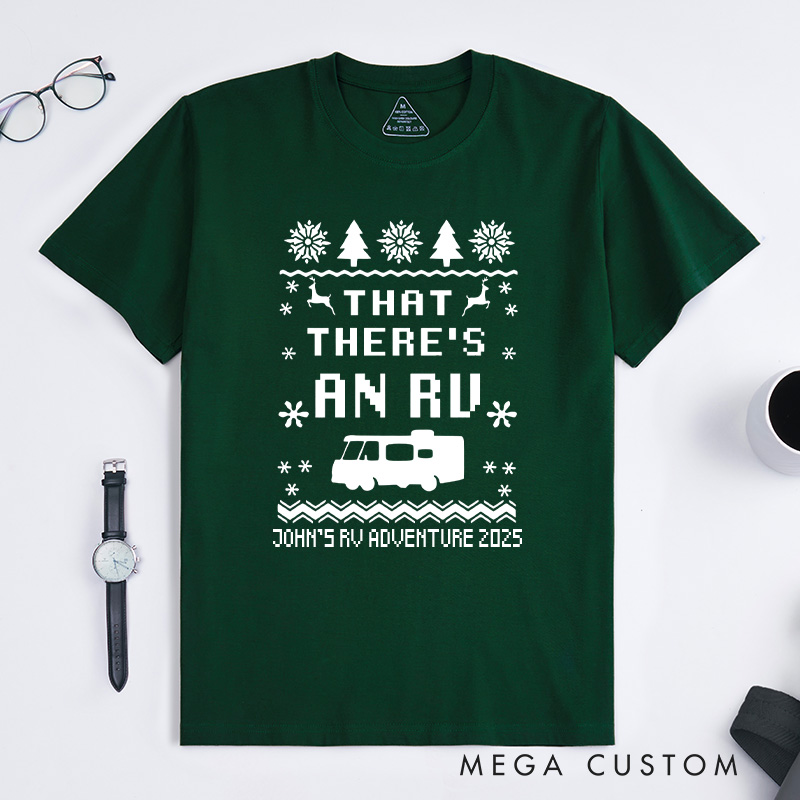 Personalized That There's an RV T-Shirt Christmas Vacation Camping Shirt Gift for Outdoor Lover