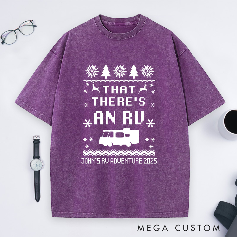 Personalized That There's an RV Washed T-Shirt Christmas Vacation Camping T-Shirt Gift for Outdoor Lover