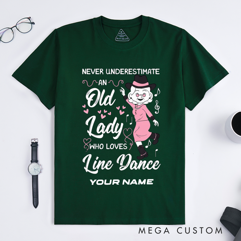 Personalized Old Lady Line Dance T-Shirts Custom Name Gift for Women Who Love Dancing Unique Present for Grandma Line Dance Fan Apparel
