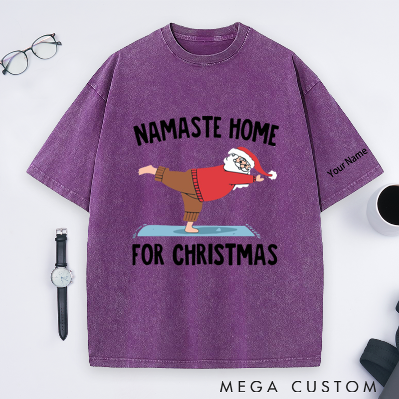 Personalized Namaste Home for Christmas Washed T-Shirt with Funny Yoga Santa Design Perfect Gift for Yoga Lover and Christmas