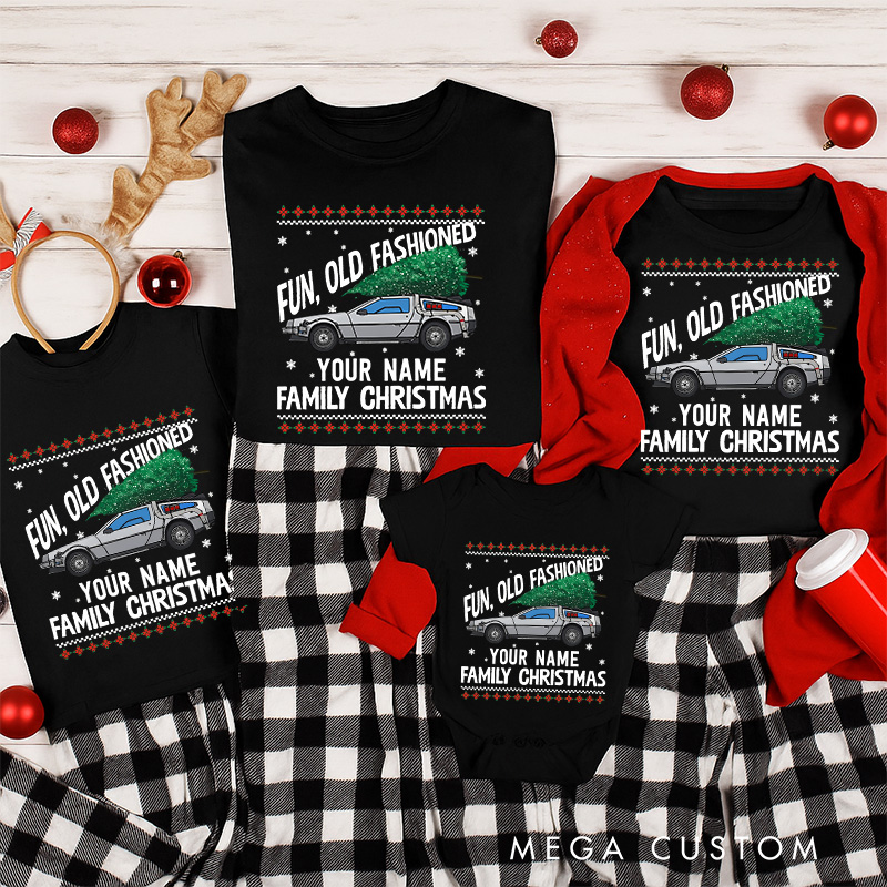 Personalized Future Backward Inspired Fun Old Fashioned Christmas Family Matching Shirts Group Shirts Movie Holiday Shirt