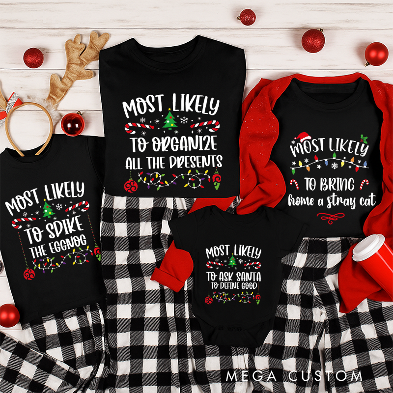 Personalized Family Matching Most Likely to Christmas Shirt Funny Christmas Tees