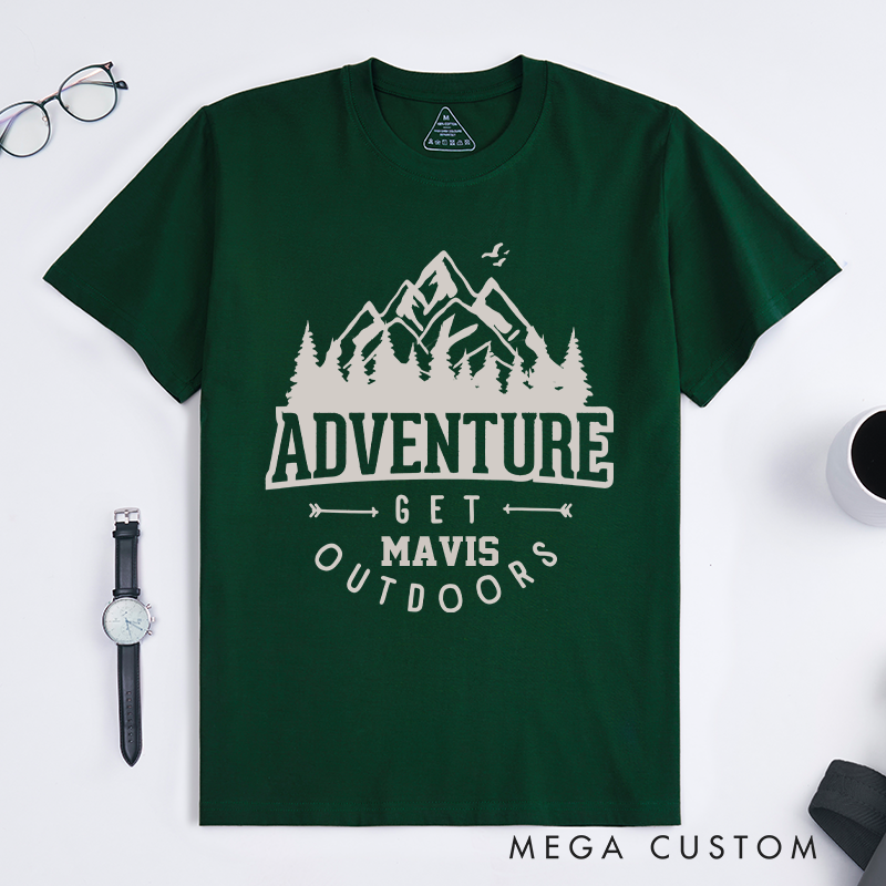 Personalized Adventure Get Outdoor T-Shirt Camping Hiking Shirt Mountain Climber Nature Lovers Tee Gift for Partner