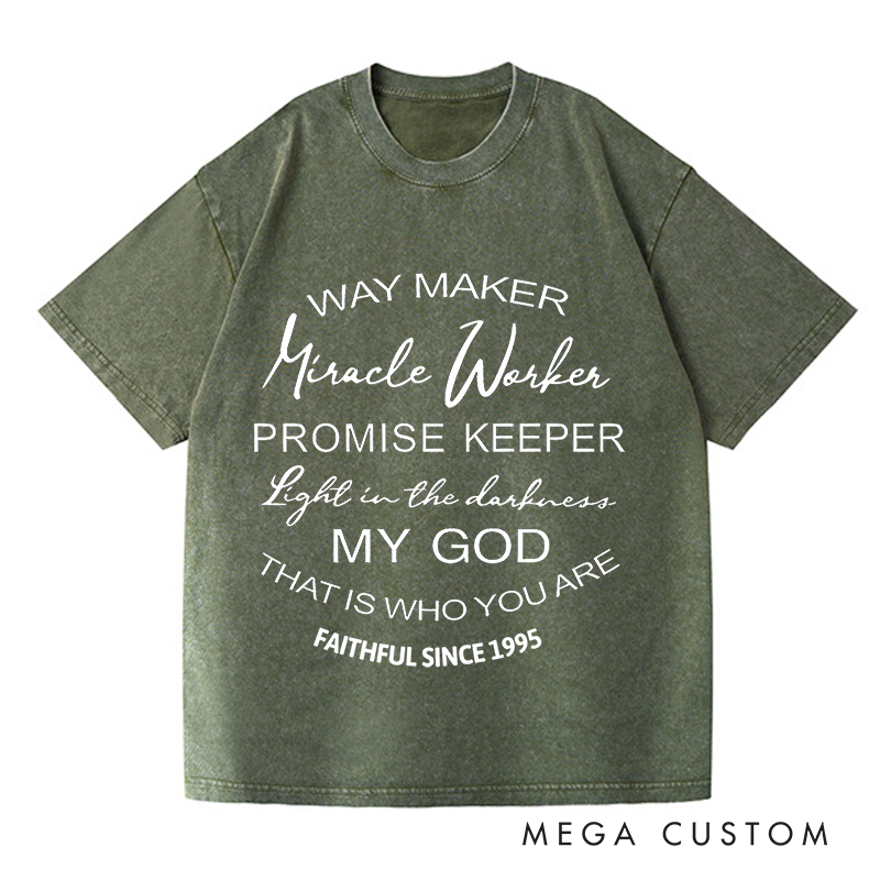 Personalized Washed T-Shirts My God That Is Who You Are T-Shirt