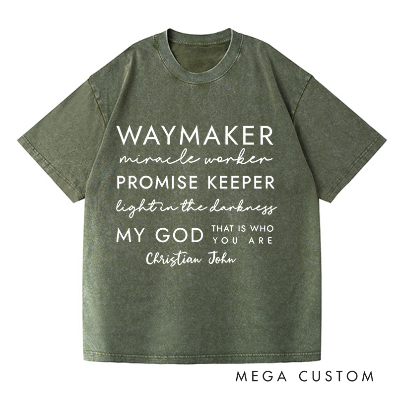 Personalized Washed T-Shirts My God That Is Who You Are T-Shirt