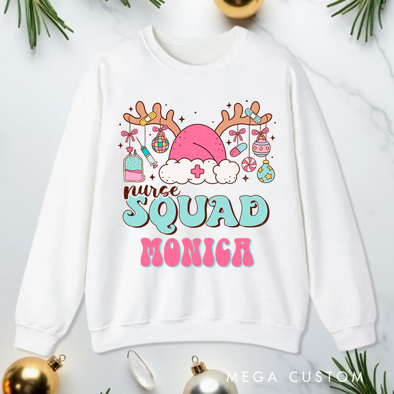 Personalized Nurse Sweatshirt Customized Nurse Squad Design Sweatshirt Nurse Christmas Gifts 