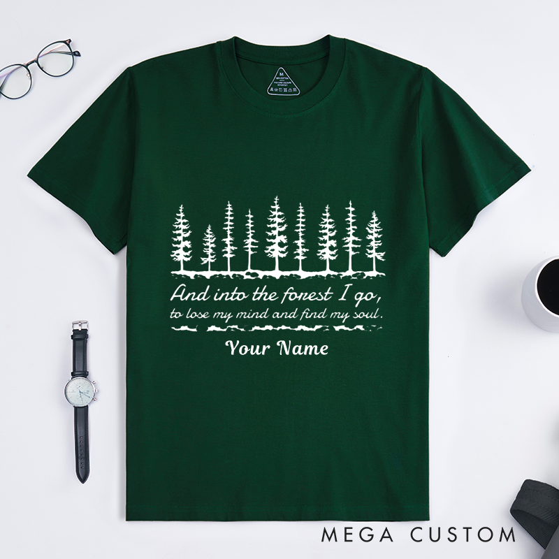 Personalized Into the Forest A Journey of the Soul T-Shirt Hiking Camping Shirt Gift for Outdoors Adventurers Lovers