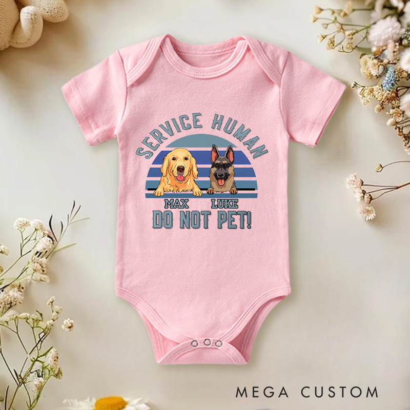 Personalized Service Human Do Not Pet Dog Baby Bodysuit Pet Lover Gifts