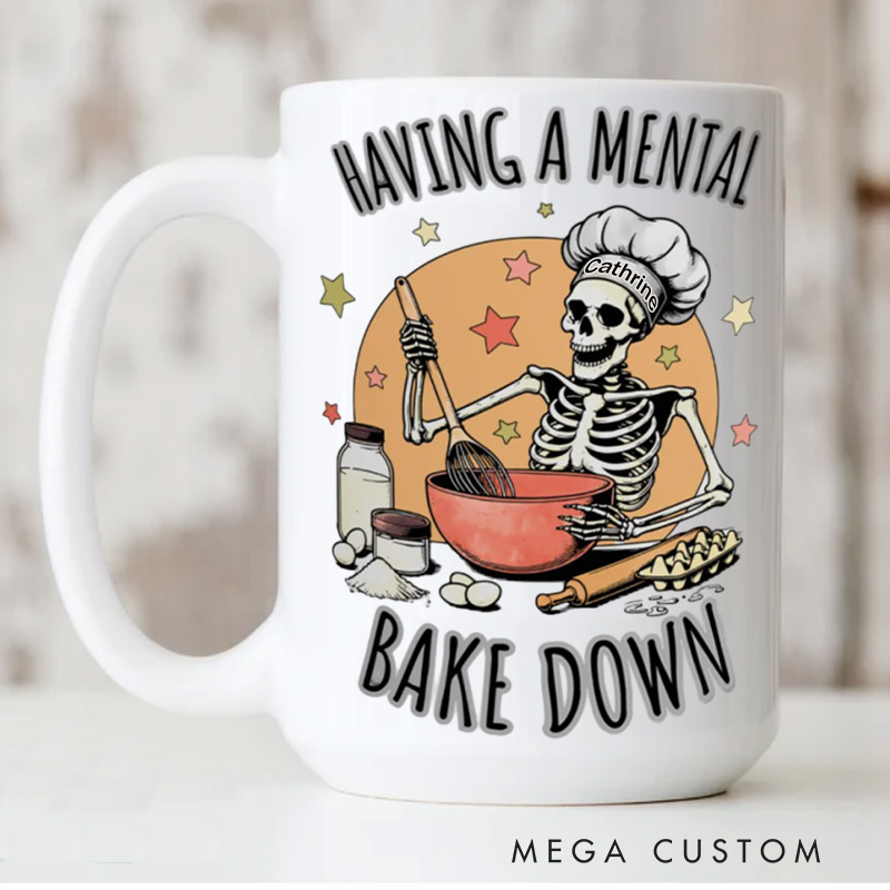 Personalized Having a Mental Bake Down Mugs Custom Skeleton Baker Cup with Name Halloween Baking Coffee Mug for Baking Lover Gift