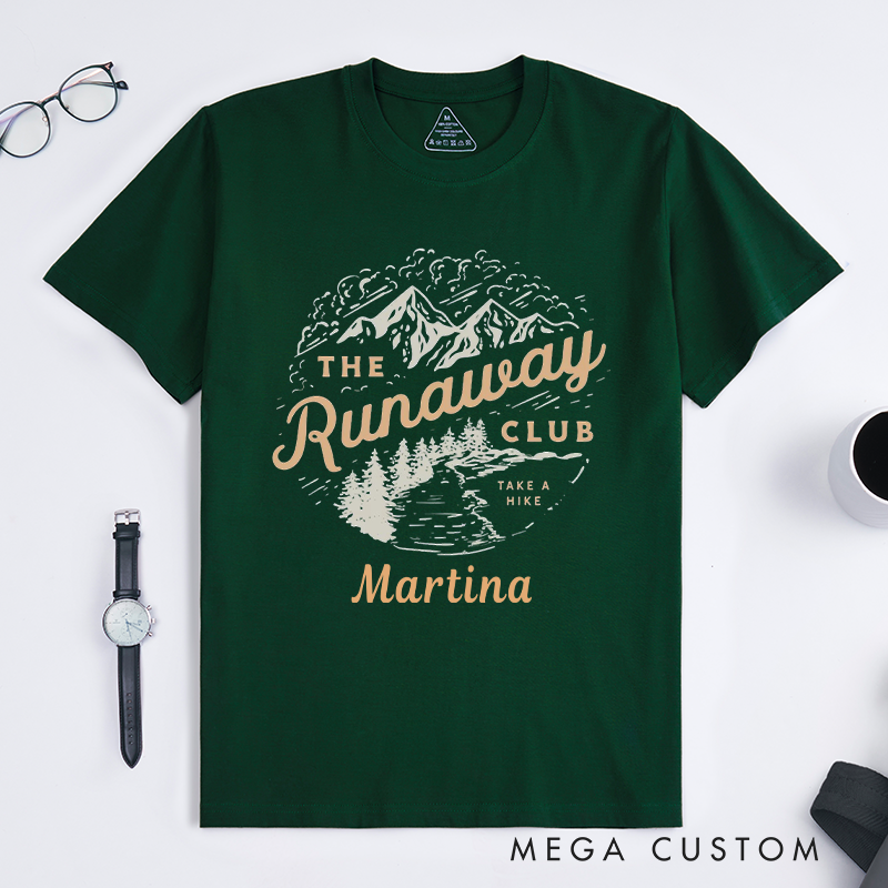 Personalized The Runaway Club Take a Hike T-Shirt Adventurers Hiking Camping Shirt Gift for Travel Outdoors