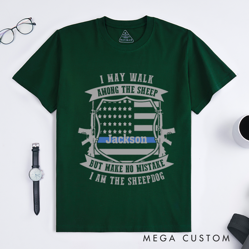 Personalized I Am the Sheepdog T-Shirt Tactical Design Gift for Law Enforcement and Supporters