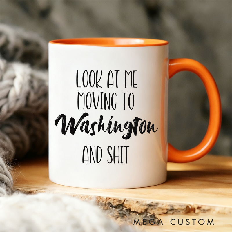 Personalized Look At Me Moving To Washington Mug Gift Funny Moving Away Present Washington Coffee Cup Going Away Goodbye Gift for Friend Family