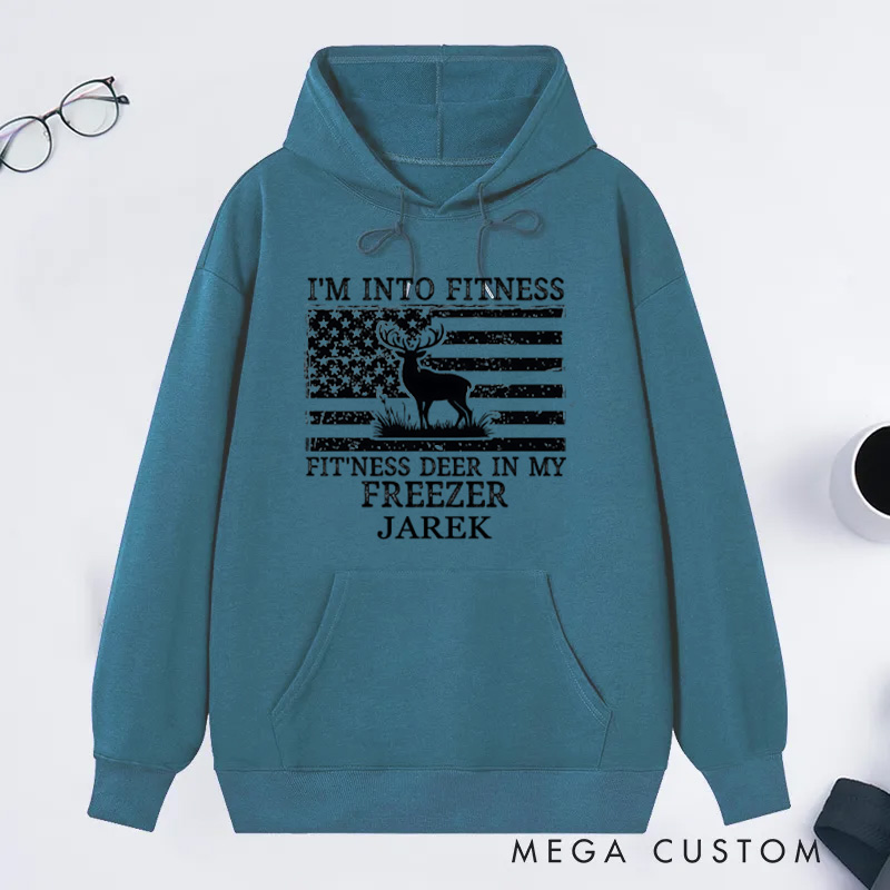 Personalized Funny Hunting Dad Sweatshirt Perfect Gift for Hunters Deer Hunting Hoodie 'i'm into Fitness' Freezer Hoodie Sweatshirt Great for Husband