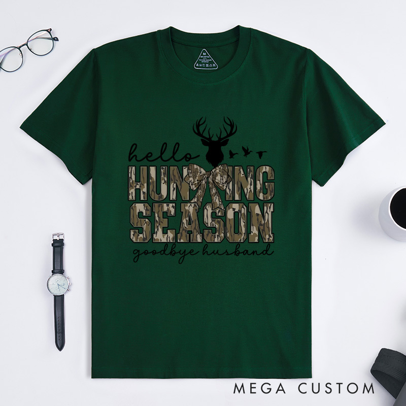 Personalized Hello Hunting Season Goodbye Husband T-Shirt Hunting Lover Shirt Deer Hunters Shirt Hunting Lover Gift