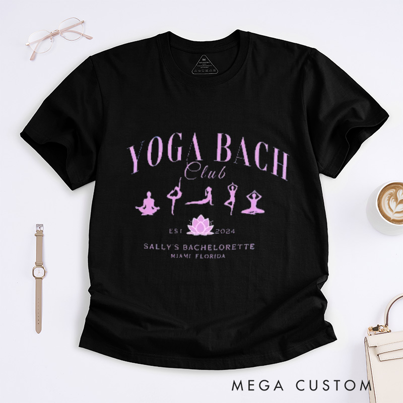 Personalized Yoga Bachelorette Party T-Shirts Bridesmaid T-Shirts Camp Party T-Shirt Wellness Bachelorette Bach Club T-Shirt