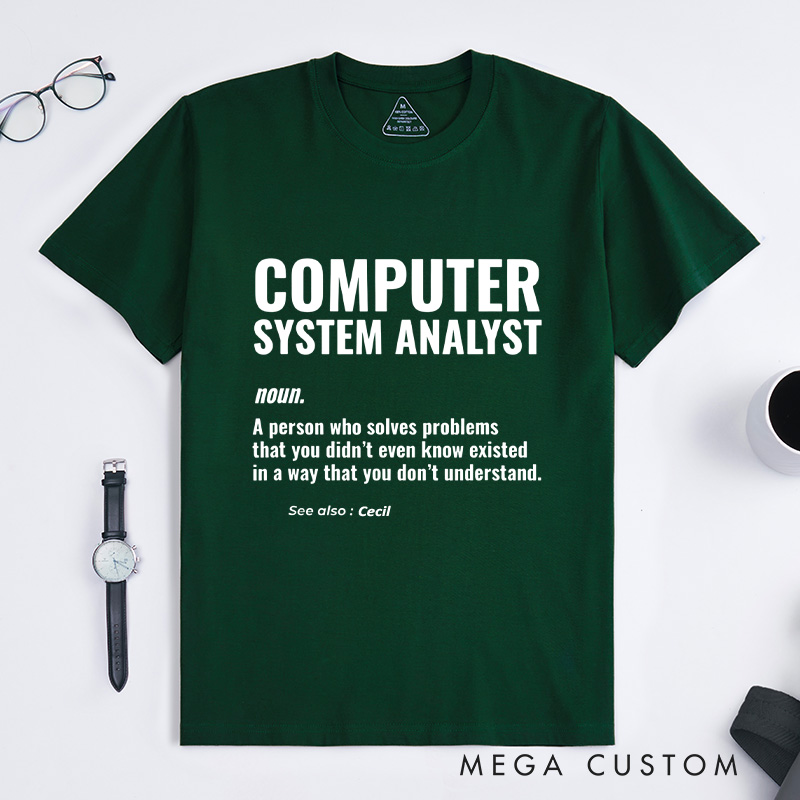 Personalized Computer System Analyst Problem Solver Geek T Shirt Technology Geek Lover Gift
