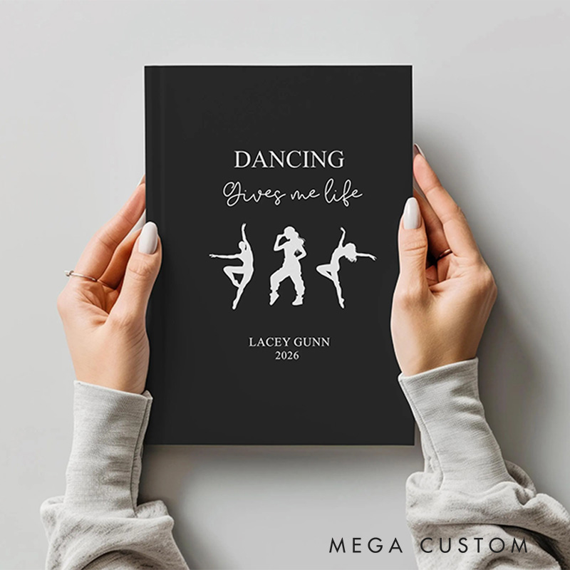 Personalized A5 Dancing Gives Me Life Hardcover Journal Custom Ballerina Notebook Choreography Studio Dancer Gift Recital or Team Gift for Ballerinas