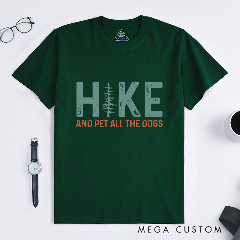 Personalized Hike And Pet All The Dogs T-Shirt Funny Camping T-Shirt  Funny Gift For Camper Outdoorsy Lover