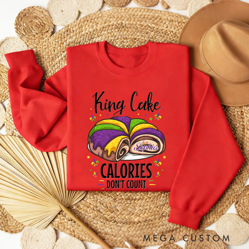 Personalized King Cake Calorie Don't Count Sweatshirt with Name Mardi Gras Donut Sweatshirt Fat Tuesday Shirt Gift for Baking Lover Him Her Cake Lover