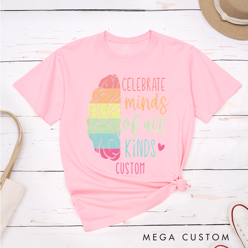 Personalized Celebrate Minds of All Kinds Autism Neurodiversity Autism Awareness T-Shirt Mental Health Gift