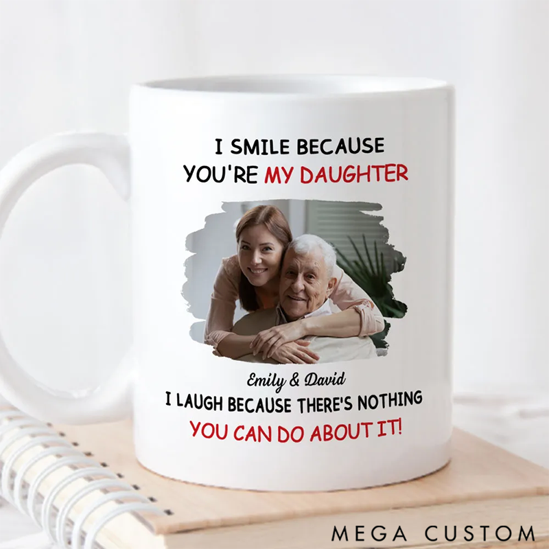 Personalized Love Served Daily Mug I Smile Because You'er My Daughter