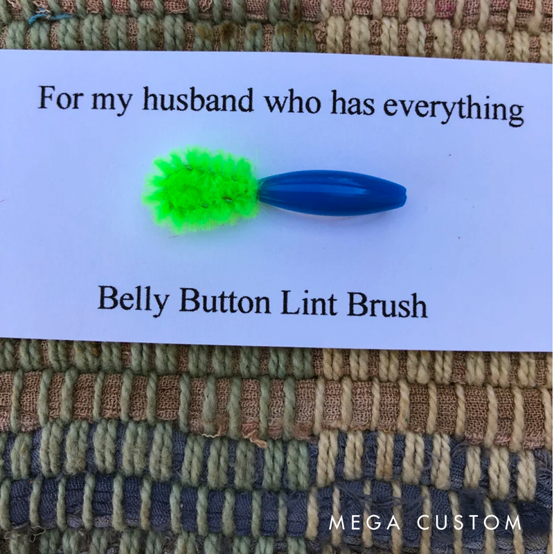 Belly Button Lint Brush Gifts For My Husband Who Has Everything