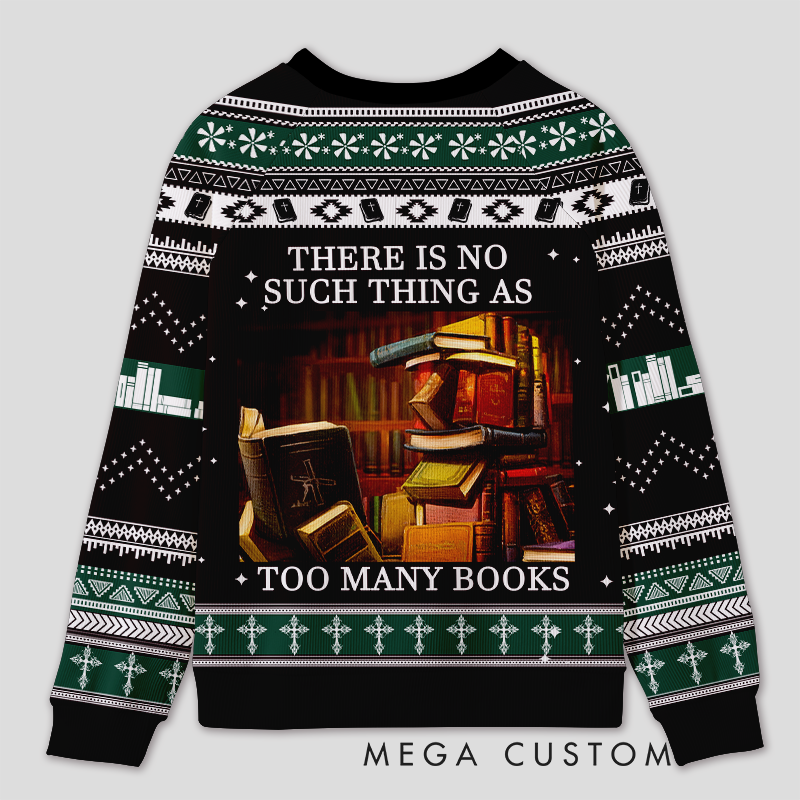 Personalized Never Enough Books Fun Ugly Sweater Holiday Gift for Book Lovers