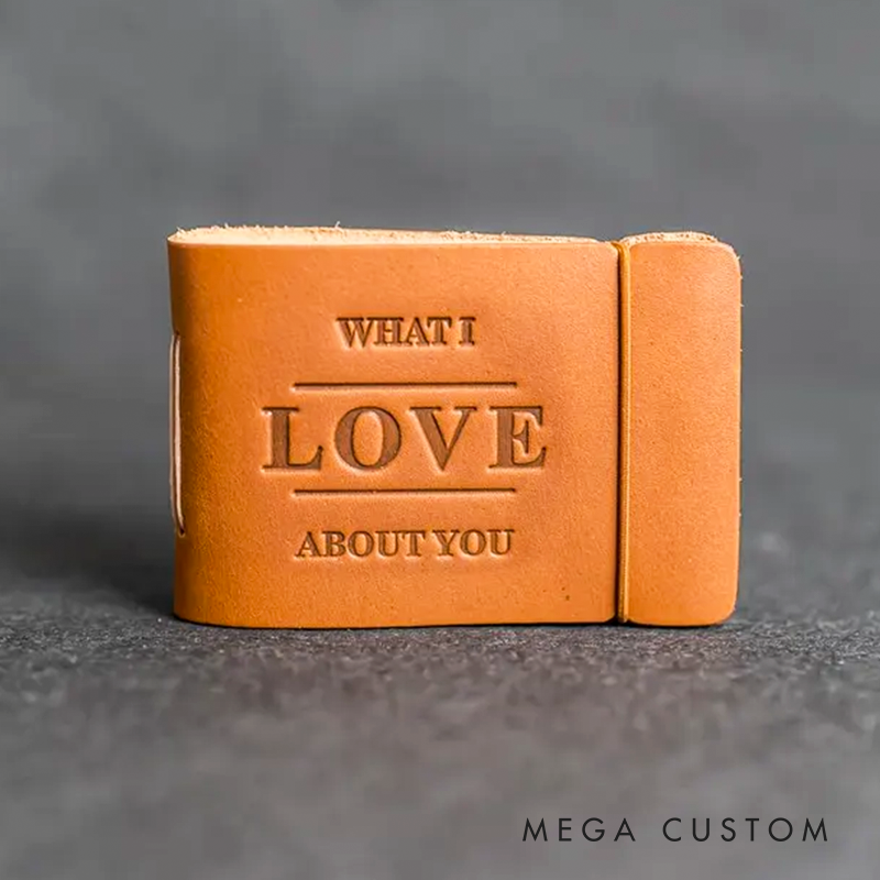 What I Love About You Leather Book Fill in the Blank Gift for Spouse or Significant Other Christmas Gift for Husband or Wife