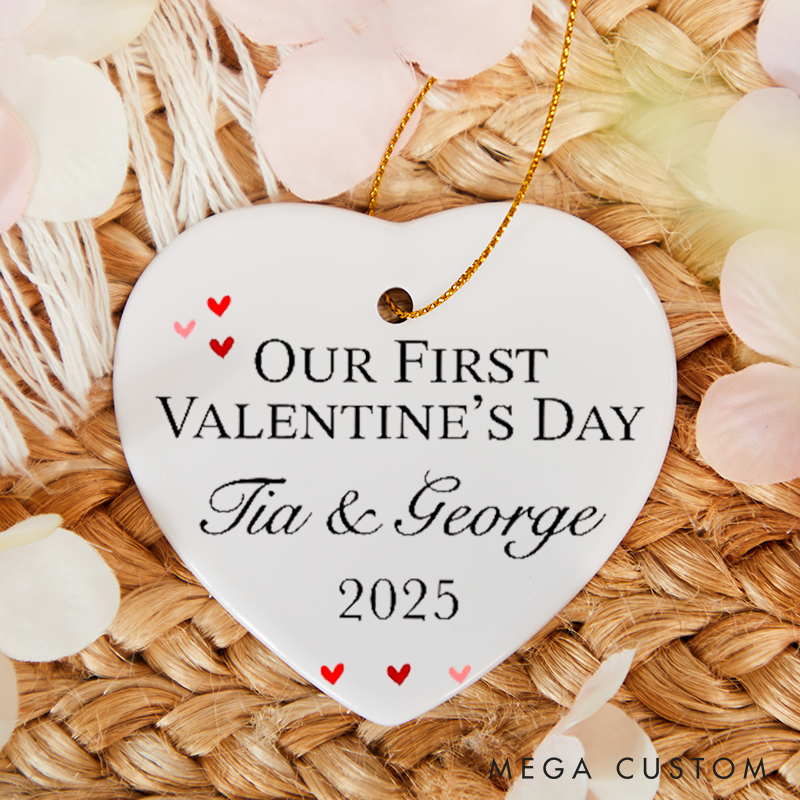 Personalised Valentine's Gift "Our First Valentine's" Heart Ornament  Love Valentines Day For Him Her Wife Husband