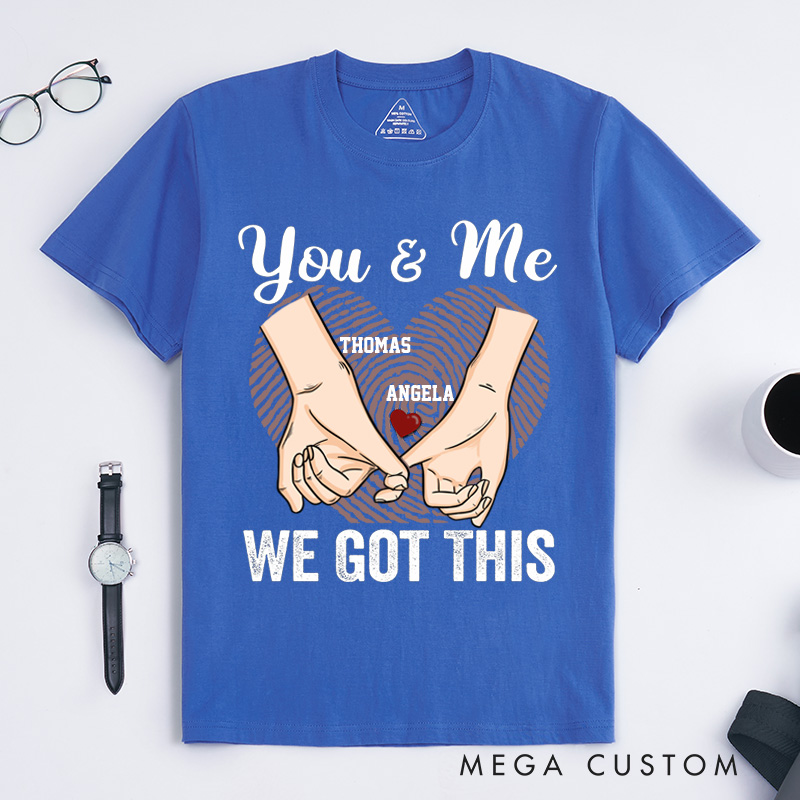 Personalized Couple Pinky Promise T-Shirt You and Me We Got This with Heart Fingerprint Couple Matching T-Shirt Valentine's Day Couple Shirt