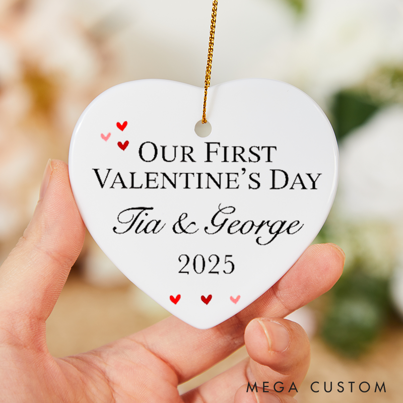 Personalised Valentine's Gift "Our First Valentine's" Heart Ornament  Love Valentines Day For Him Her Wife Husband