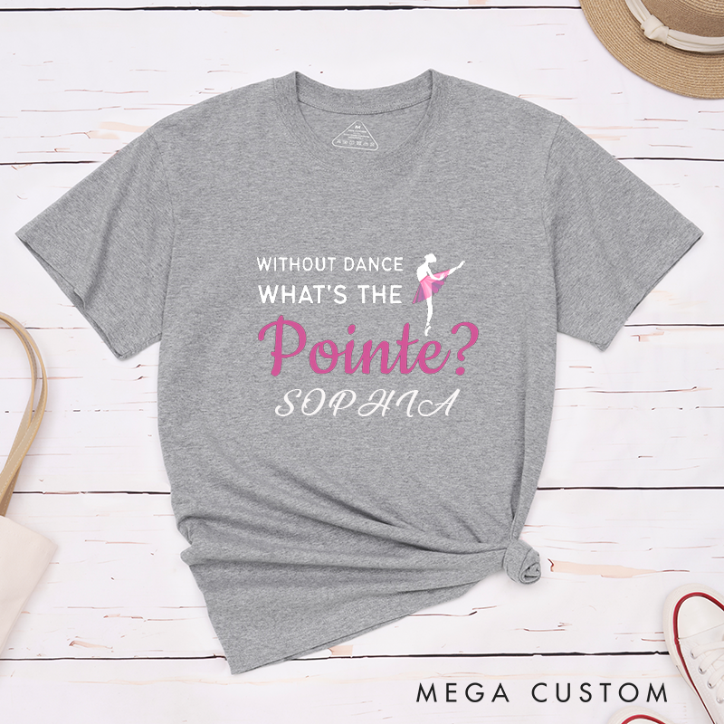 Personalized Ballet Dance Pointe Classic T-Shirts Classic Custom Name Gift for Dancer  Unique Ballet Lover Present for Birthday Recital