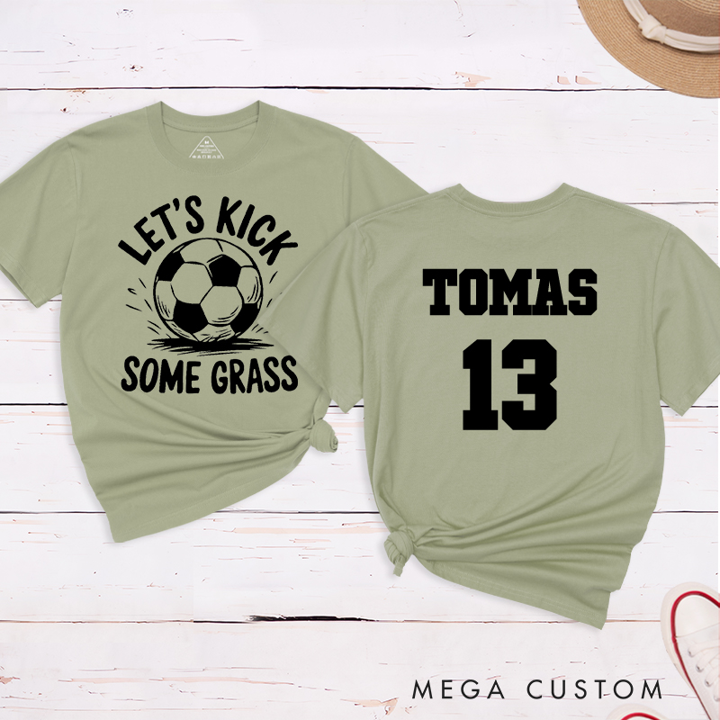Personalized “Let's Kick Some Grass”Soccer T-Shirt with Custom Name