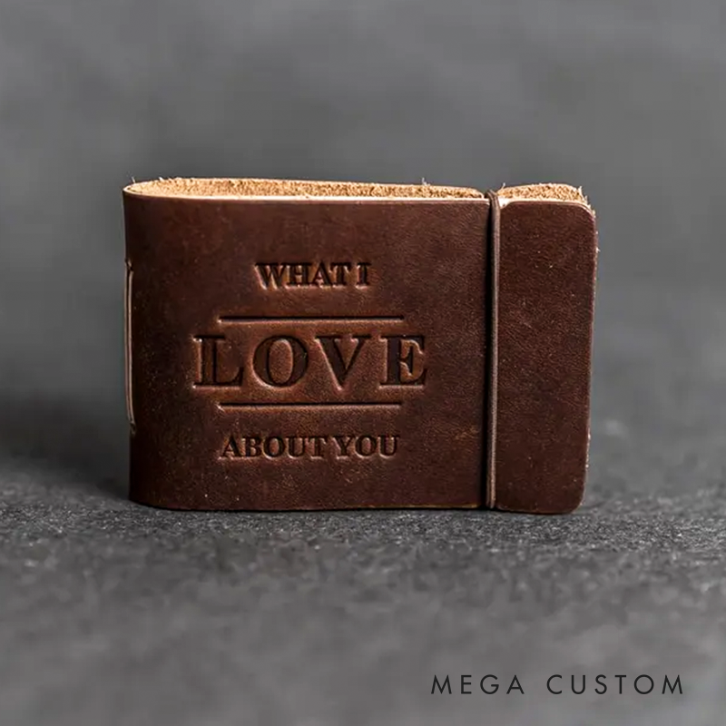 What I Love About You Leather Book Fill in the Blank Gift for Spouse or Significant Other Christmas Gift for Husband or Wife